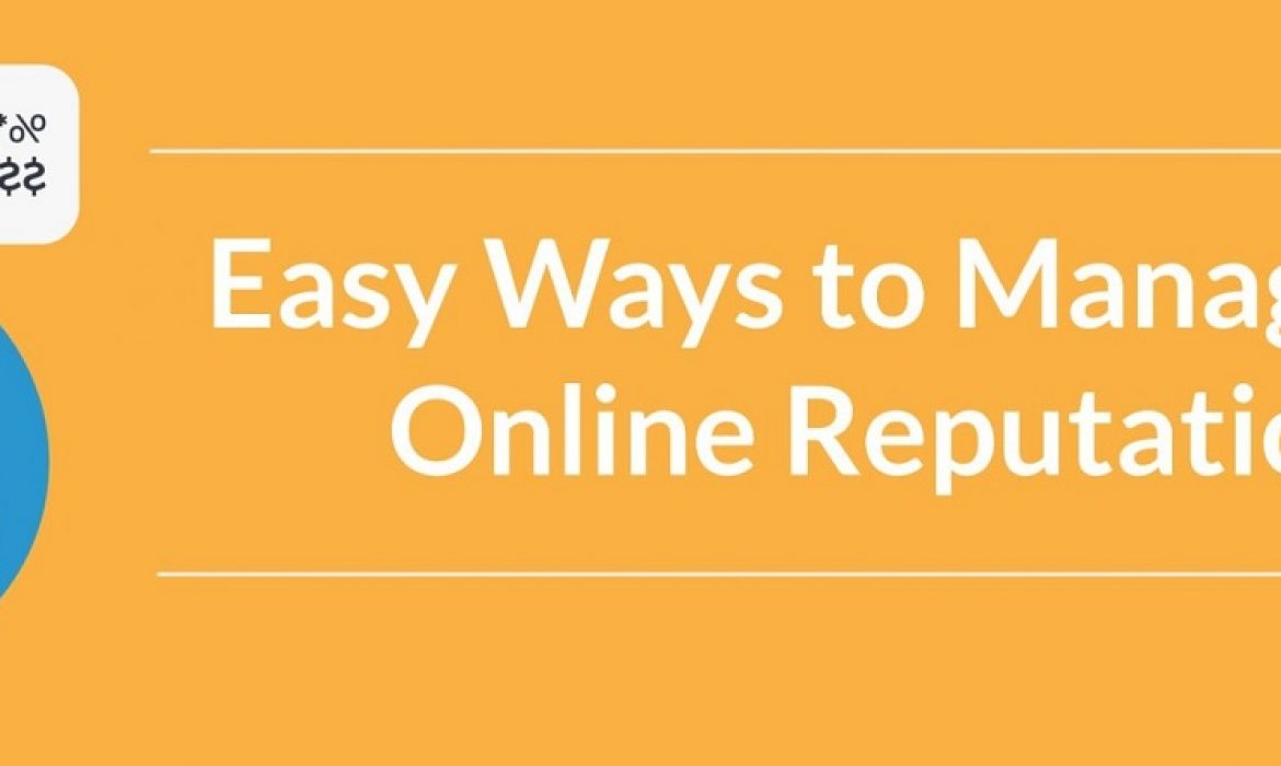 What are some ways to manage your online reputation?